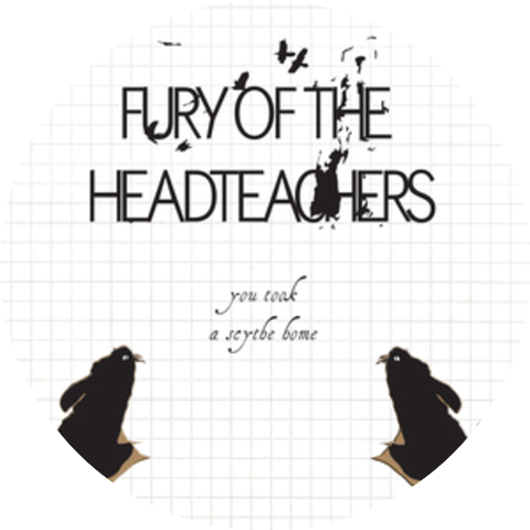 Fury of the Headteachers