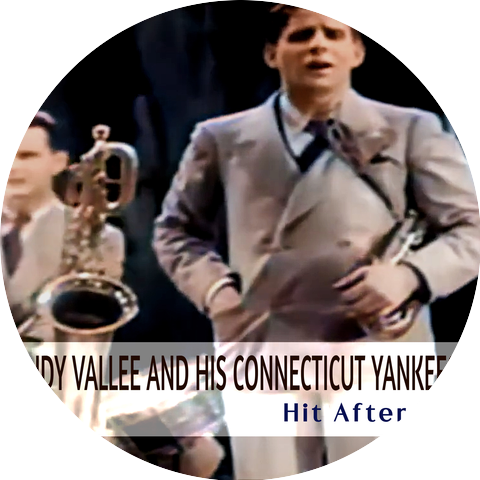 Rudy Vallee & His Connecticut Yankees