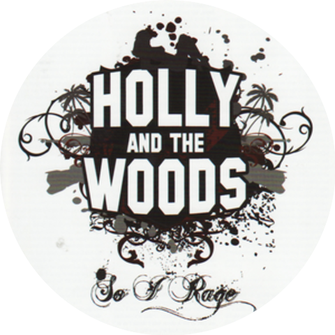 Holly and the Woods