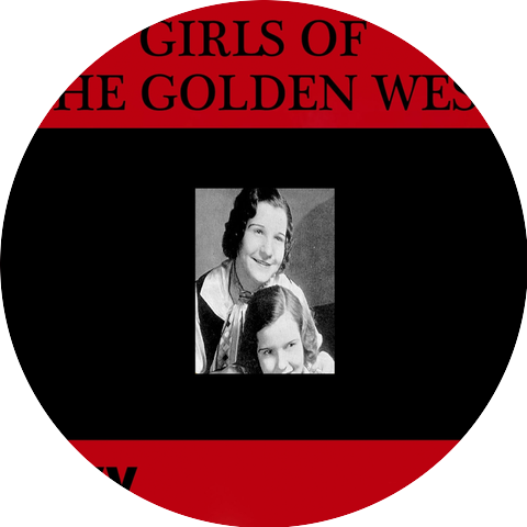 Girls Of The Golden West