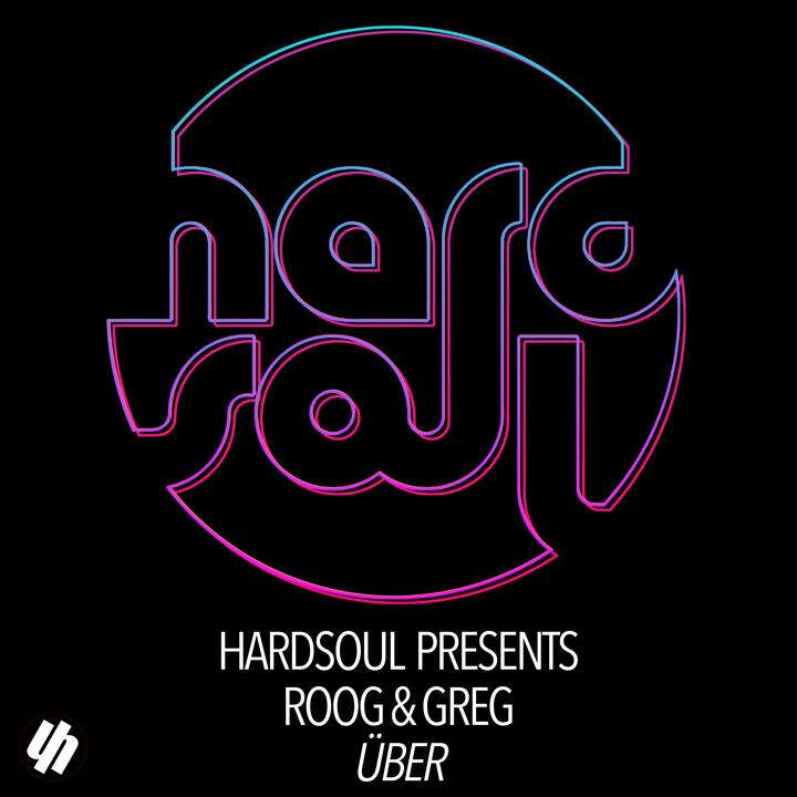 Hardsoul presents Roog & Greg