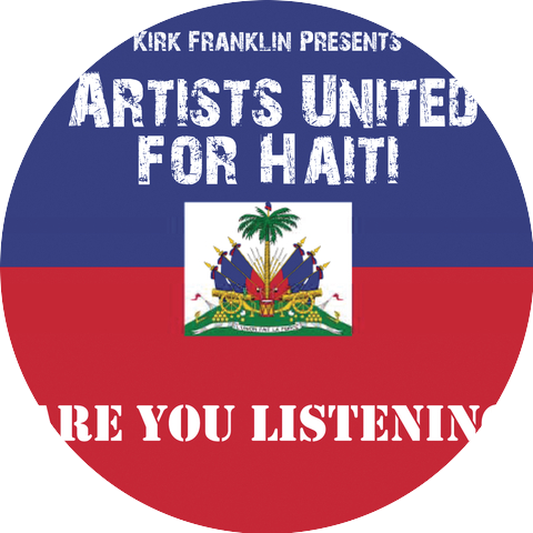 Kirk Franklin Presents Artists United For Haiti