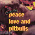 Peace Love & Pitbulls