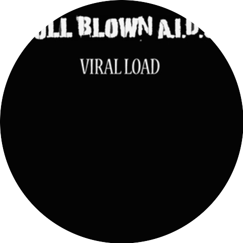 Full Blown A.I.D.S.