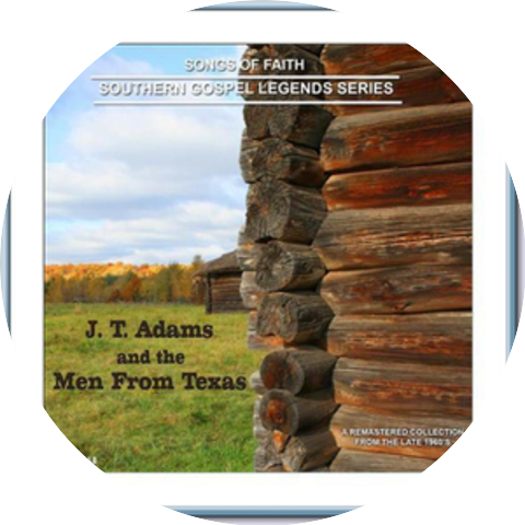 J.T. Adams & The Men From Texas