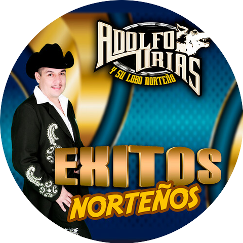 Adolfo Urias y Su Lobo Norteño