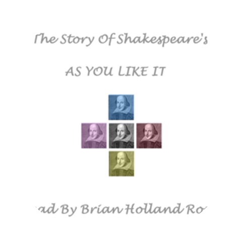 William Shakespeare; Read By Brian Holland Rose