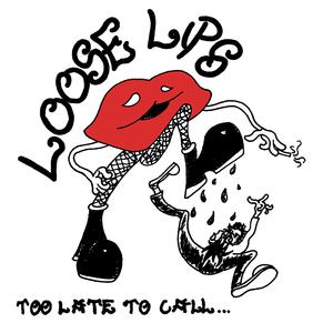 Loose Lips