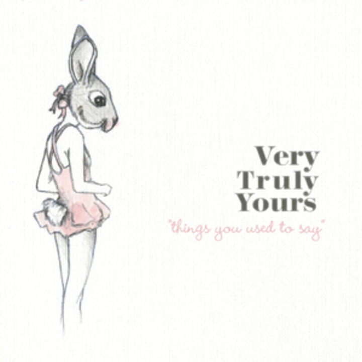 Very Truly Yours