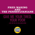 Fred Waring and The Pennsylvanians