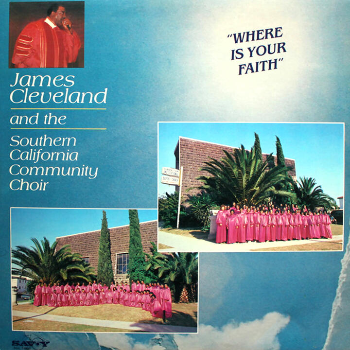 James Cleveland & The Southern California Community Choir