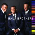 Bala Brothers