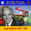 Osvaldo Fresedo y su Orquesta Típica