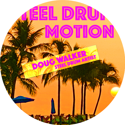 Doug Walker, Steel Drum Artist