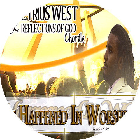 Demetrius West and Reflections of God Chorale