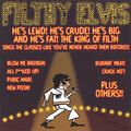 Filthy Elvis
