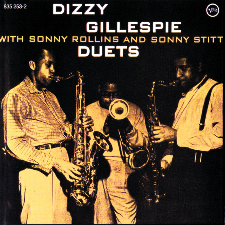 Sonny Rollins & Sonny Stitt & Dizzy Gillespie