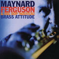 Maynard Ferguson & Big Bop Nouveau