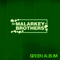 Malarkey Brothers