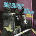 Bob Burns & the Breakups