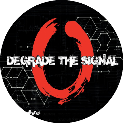 Degrade The Signal