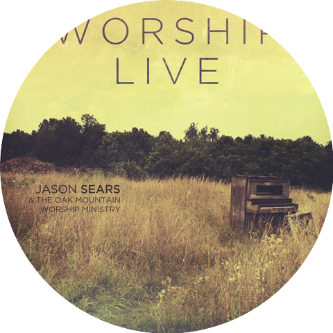 Jason Sears & The Oak Mountain Worship Ministry