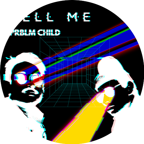PRBLM Chyld