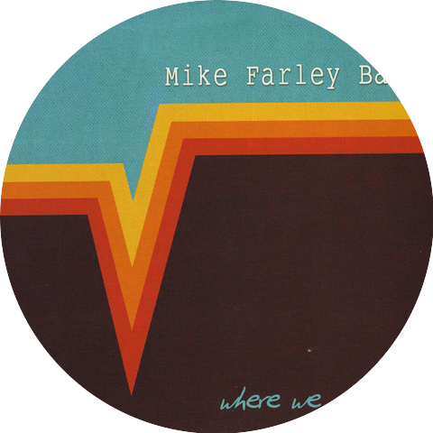 Mike Farley Band