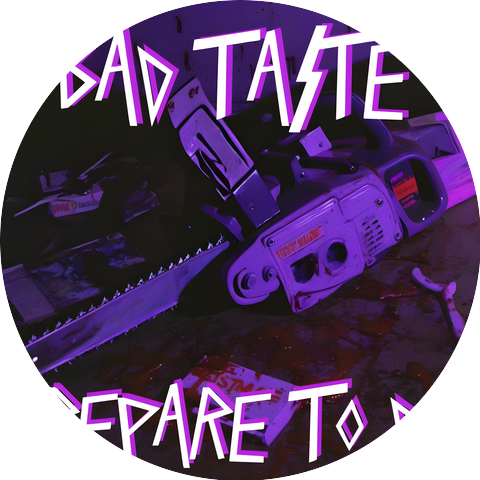 Bad Taste!