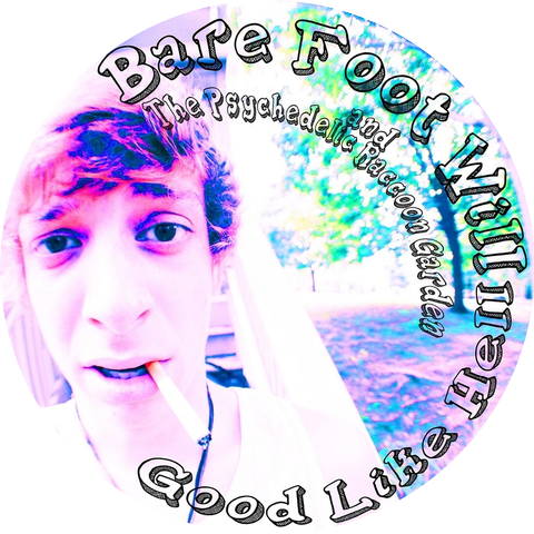 Bare Foot Will & the Psychedelic Raccoon Garden