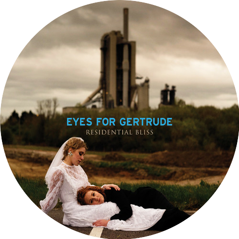Eyes For Gertrude