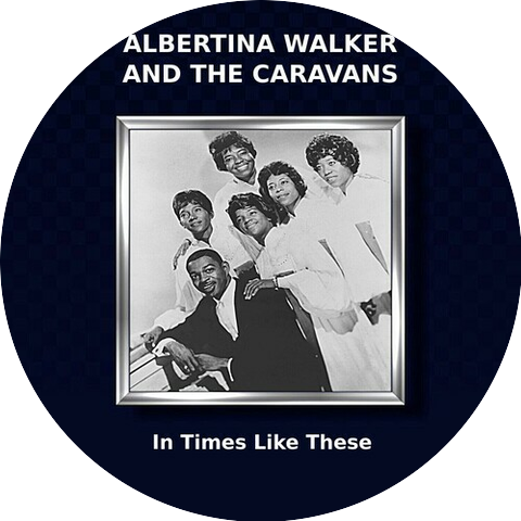 Albertina Walker & the Caravans