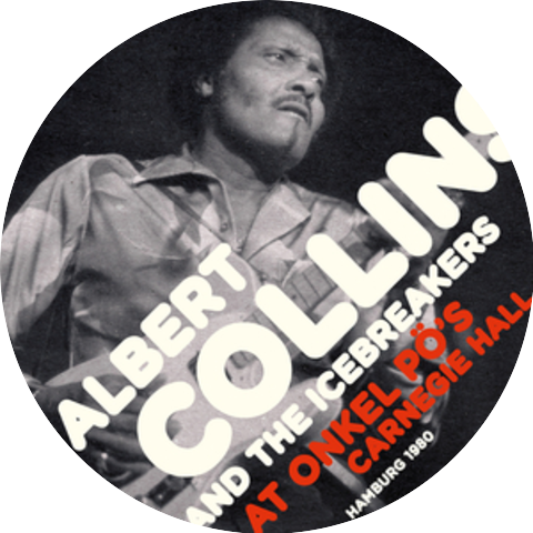 Albert Collins & The Icebreakers