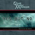 One Way Mirror
