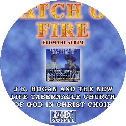 J.E. Hogan & the New Life Choir