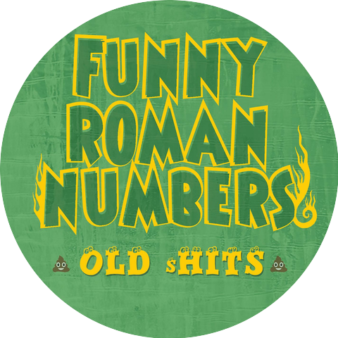 FUNNY ROMAN NUMBERS