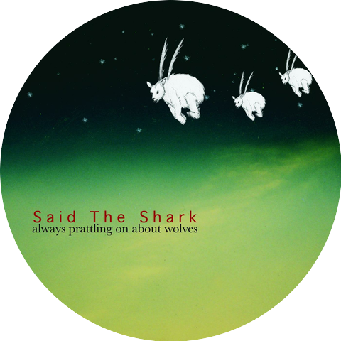 Said The Shark