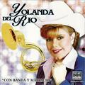 "Yolanda Del Rio ""La Gran Senora De Mexico"""