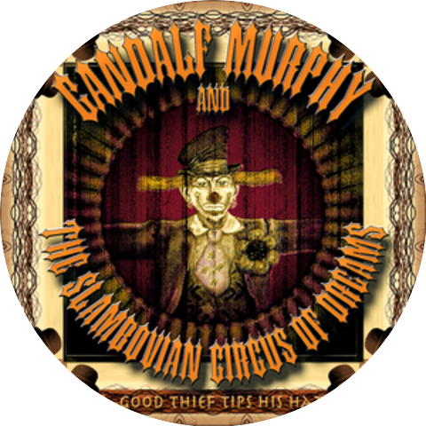 Gandalf Murphy & the Slambovian Circus of Dreams