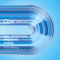 Full Intention, Shena