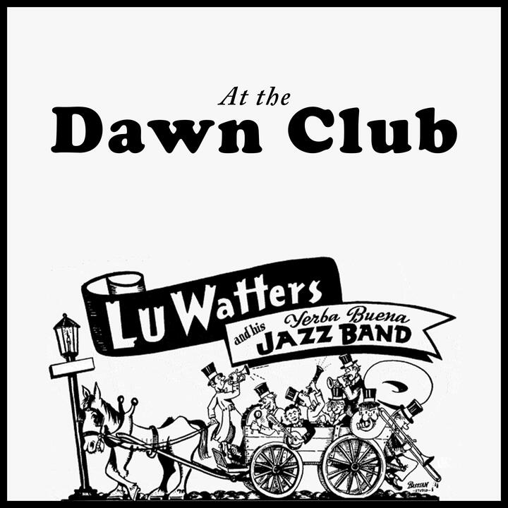 Lu Watter's Yerba Buena Jazz Band
