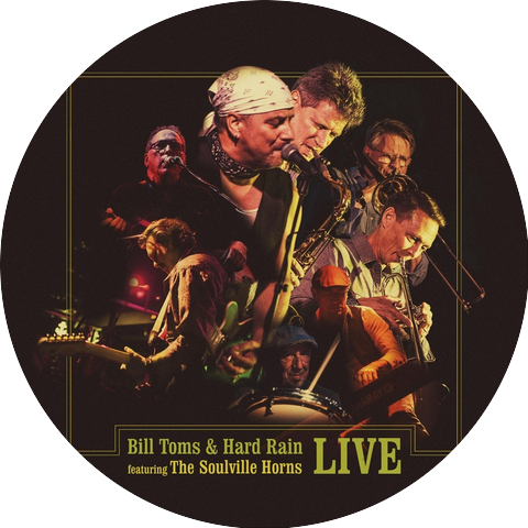 Bill Toms and Hard Rain