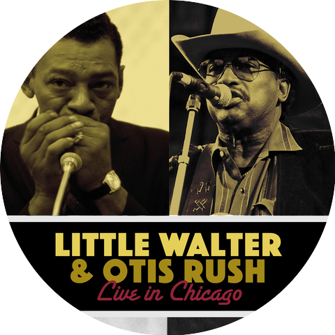 Little Walter & Otis Rush