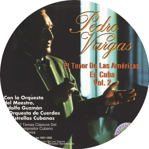 Pedro Vargas Y Orquesta