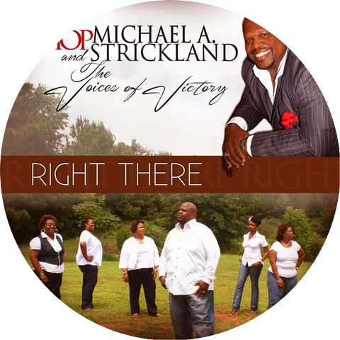Bishop Michael A. Strickland & The Voices of Victory