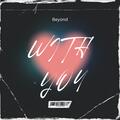 Beyond