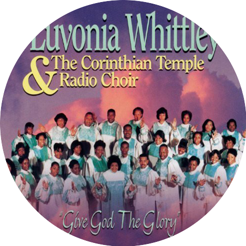 Luvonia Whittley & The Corinthian Temple Radio Choir