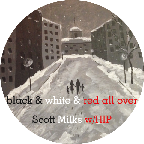 Scott Milks & Hip