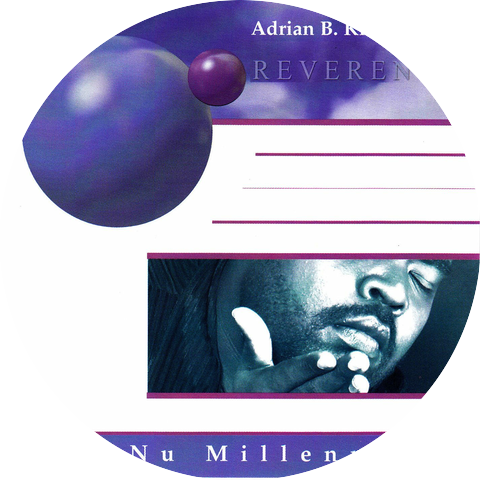 Adrian B. King & Reverence