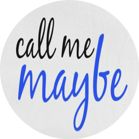 Here's My Number So Call Me Maybe